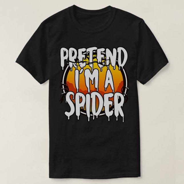 Förbibehåll Im A Spider Funny Lazy Halloween Costu T Shirt (Design framsida)