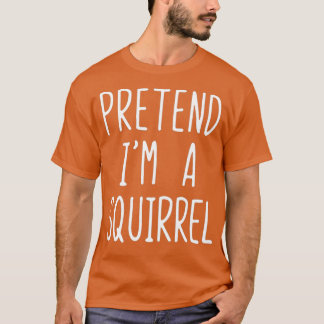 Förbibehåll Im A Squirrel Costume Halloween Lazy T Shirt