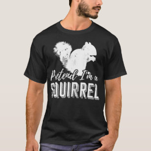 Förbibehåll Im A Squirrel Pullover T Shirt