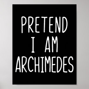 Förbibehåll Im Archimedes Costume Halloween Lazy V Poster