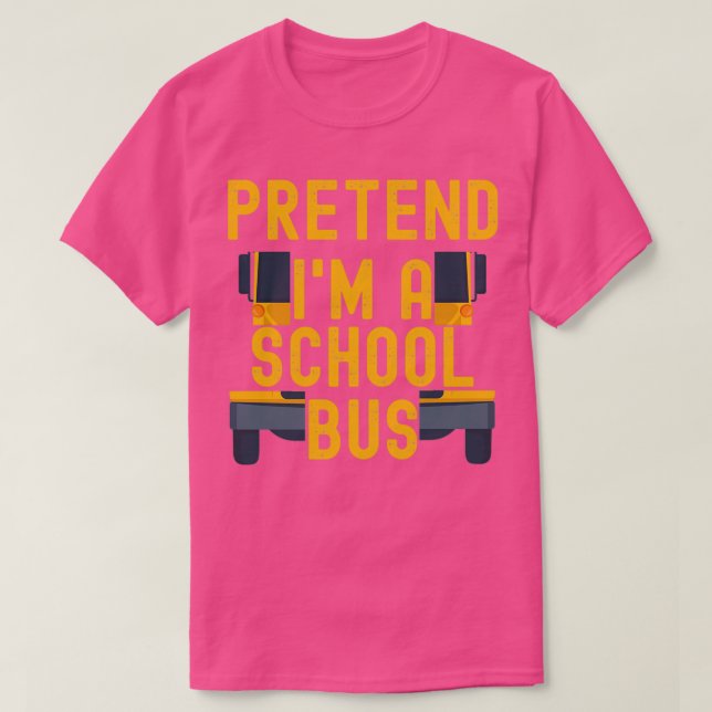 Förbibehåll Ix27m a School Buss Funny Costume 4 T Shirt (Design framsida)