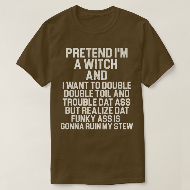 Förbij Im a Witch T Shirt (Design framsida)