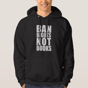 FÖRBJUD FANALATIKER INTE BÖCKER Stoppa Censur Läsa Hoodie