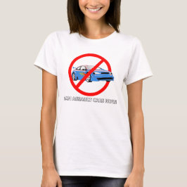 förbjuda angreppsbilar t-shirt