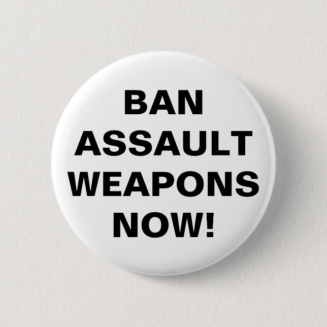 Förbjuda angreppsvapen nu! För gun control-knapp Knapp (Framsida)