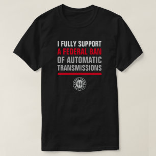 FÖRBJUDA AUTOMATISKA ÖVERFÖRINGAR T SHIRT