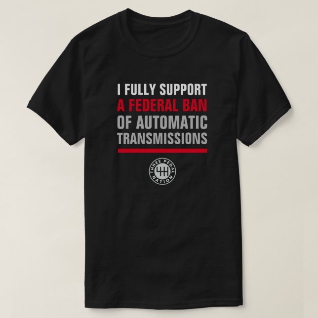 FÖRBJUDA AUTOMATISKA ÖVERFÖRINGAR T SHIRT (Design framsida)