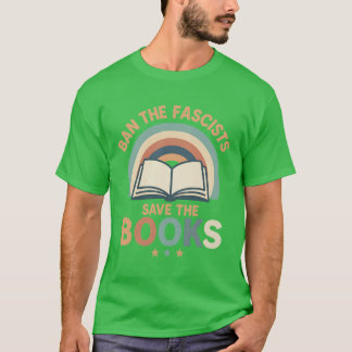 FÖRBJUDA FASCISTERNA, SPARA BOKAR T SHIRT
