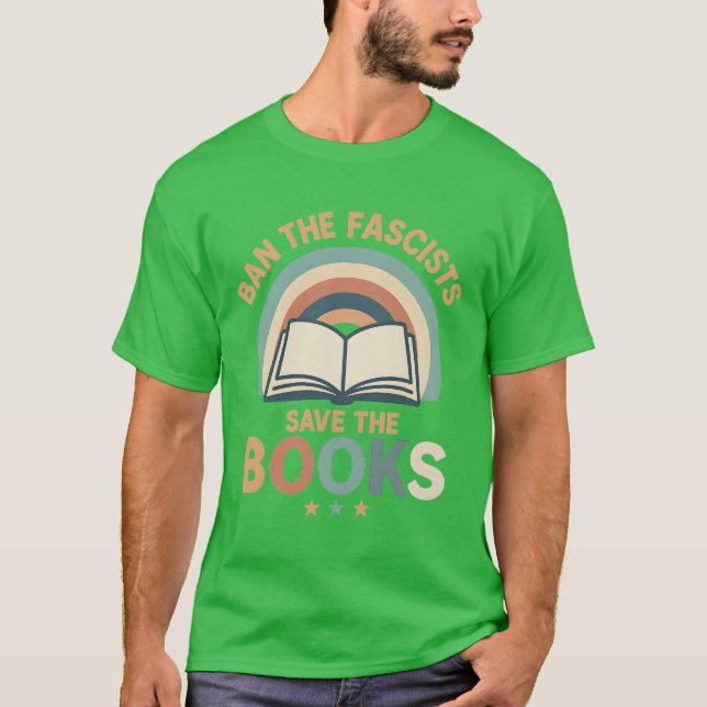 FÖRBJUDA FASCISTERNA, SPARA BOKAR T SHIRT (Framsida)