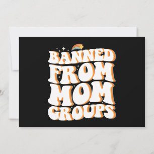 Förbjuden från Mamma-grupper LUNT Mors dag Groovy Inbjudningar