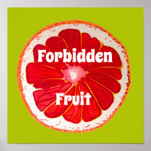 Förbjuden slogan om fruktkonst rosa grapefrukt poster