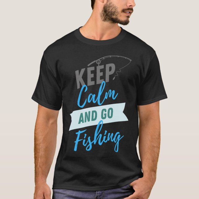 förbli lugn och fiska t shirt (Framsida)