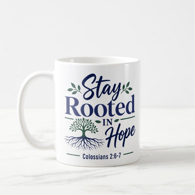 Förbli Rotad I Hopp Kristet Tro Citat Kaffemugg (Vänster)