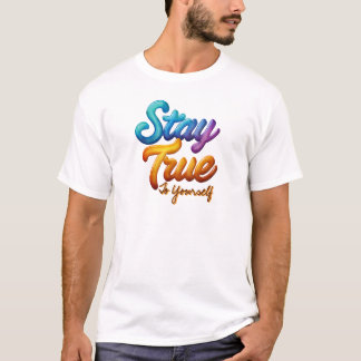 Förbli sann mot dig själv Inspirerande typografi T Shirt