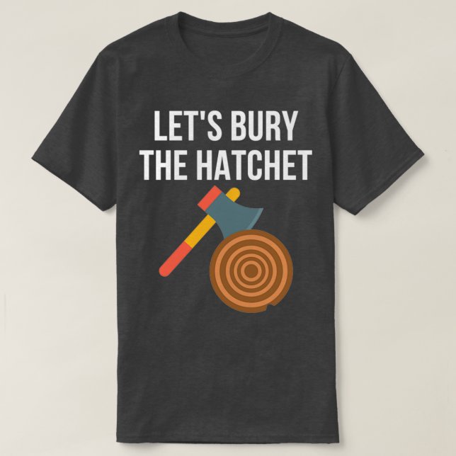 Förbränna Hatchet Ax-röret 1 T Shirt (Design framsida)