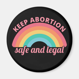 Förbud mot abort - Behålla Aboration Säker and Leg Magnet
