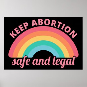 Förbud mot abort - Behålla Aboration Säker and Leg Poster