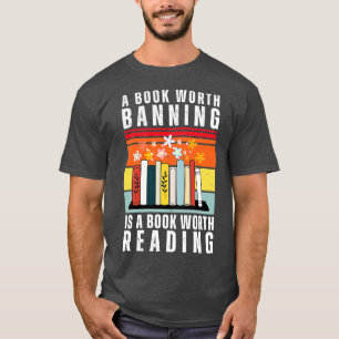 Förbud mot bok är en Bok-värd, 10 T Shirt