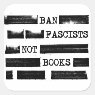 Förbud mot fascister och Bokar har inte blivit bor Fyrkantigt Klistermärke