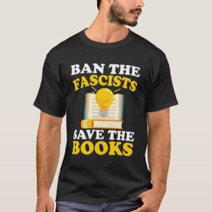 Förbud mot fascisternas Spara Bokar vid Bok B T Shirt