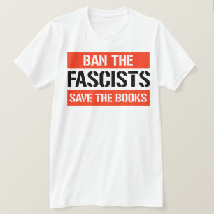 Förbud mot fascisternas Spara på Bokar T Shirt