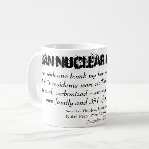 Förbud mot kärnvapen Setsuko Thurlow Nobel Tal Kaffemugg