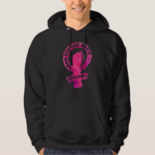 Förbud mot vår kropp Pro Choice Women Abortion Hög Hoodie