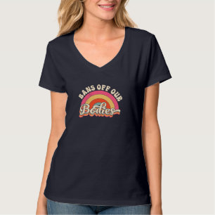 Förbud mot våra kroppar, proChoice Women's Högers T Shirt