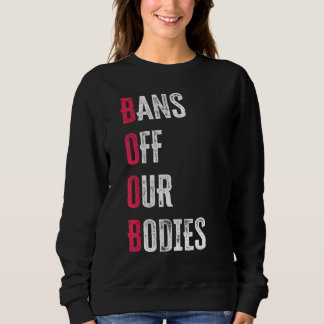 Förbud Mot Våra Kroppar Skydda Frihet Välj Kvinnor T Shirt