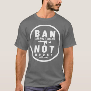 Förbud mot vassa gevär, inte Bokar 24 T Shirt