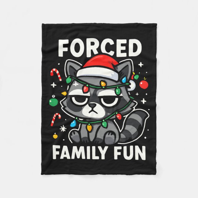 Forced Family Fun – Funny Sarcastic Raccoon Xmas C Fleecefilt (Framsidan)