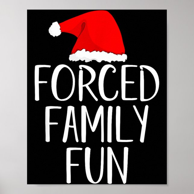 Forced Family Fun Sarcastic Christmas Eve  Poster (Framsidan)