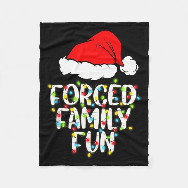 Forced Family Fun Sarcastic Christmas Funny Gift  Fleecefilt (Framsidan)
