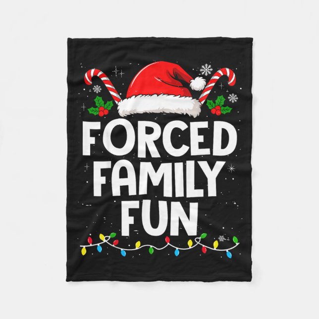 Forced Family Fun Sarcastic Christmas Funny Men Wo Fleecefilt (Framsidan)