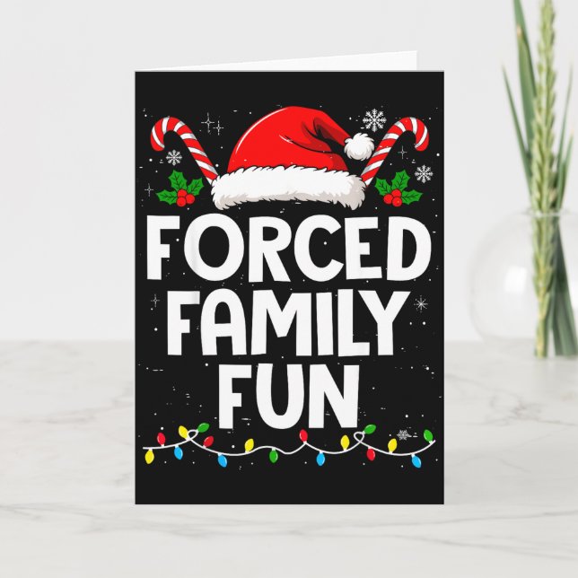 Forced Family Fun Sarcastic Christmas Funny Men Wo Kort (Framsida)