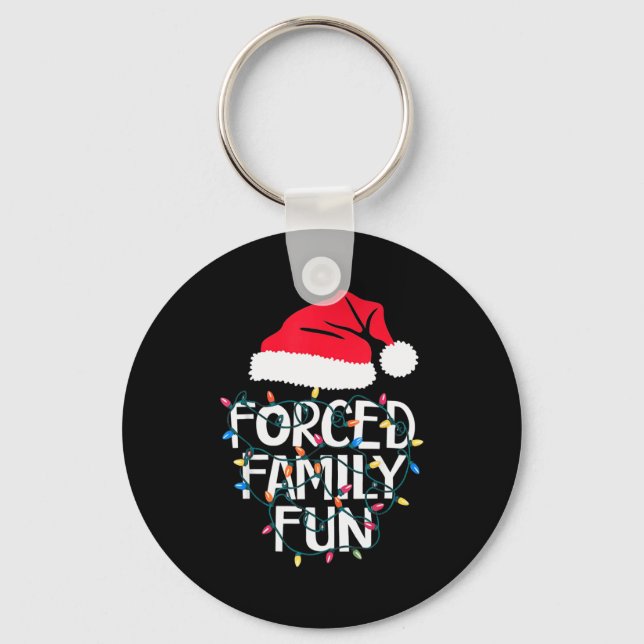 Forced Family Fun Sarcastic Christmas Funny Men Wo Nyckelring (Framsida)