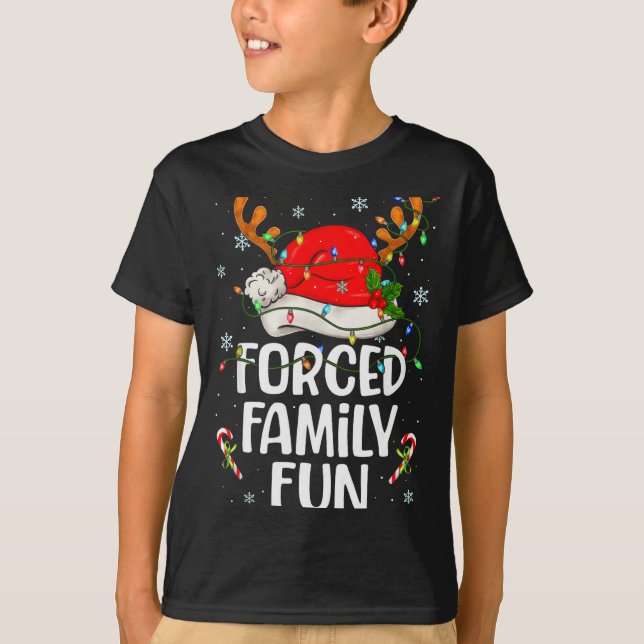 Forced Family Fun Sarcastic Christmas Funny Men Wo T Shirt (Framsida)