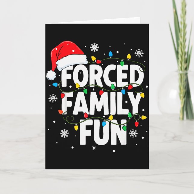 Forced Family Fun Shirt Men Women Kids Christmas P Kort (Framsida)