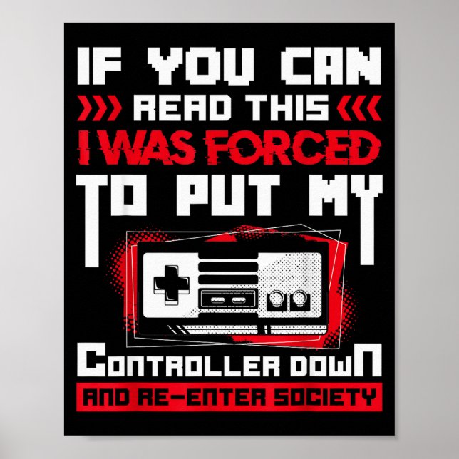 Forced To Put My Controller Away Gaming &amp; Game Poster (Framsidan)