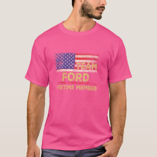 Ford Last Name Shirt Team Ford Livstidsmedlem T