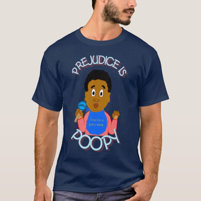 Fördom är den Poopy skjortan Tee Shirt (Framsida)