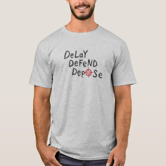 Fördröja Försvara Avsätta T Shirt