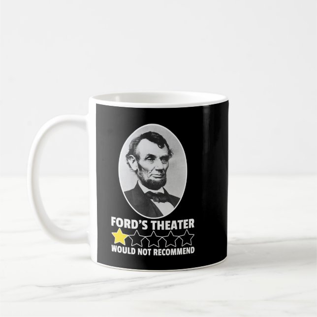 Ford's Theater skulle inte rekommendera Abraham 1- Kaffemugg (Vänster)