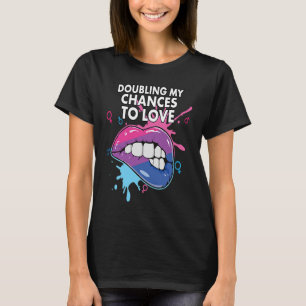 Fördubbling av mina chanser till Kärlek Bisexual P T Shirt