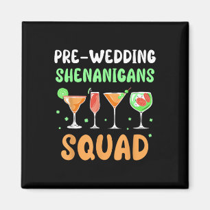 Före bröllop Shenanigans Squad Party Groom Bachelo Magnet