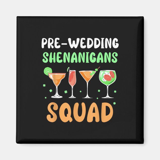 Före bröllop Shenanigans Squad Party Groom Bachelo Magnet (Framsidan)