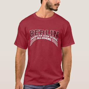 Före detta elev för BERLIN amerikanhögstadium Tee
