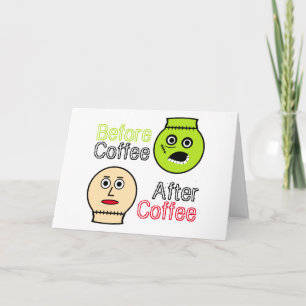 Före kaffet, efter kaffe, kaffemonster kort