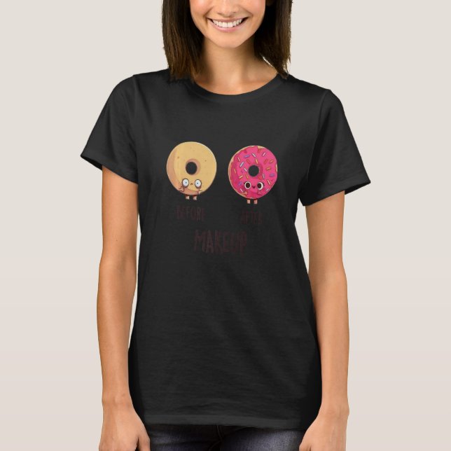 Före Makeup Doughnut Donut Coola Cute Funny T Shirt (Framsida)