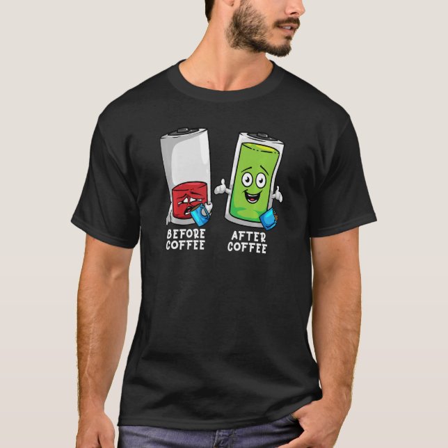 Före och efter kaffesnåla batterilösningar t shirt (Framsida)